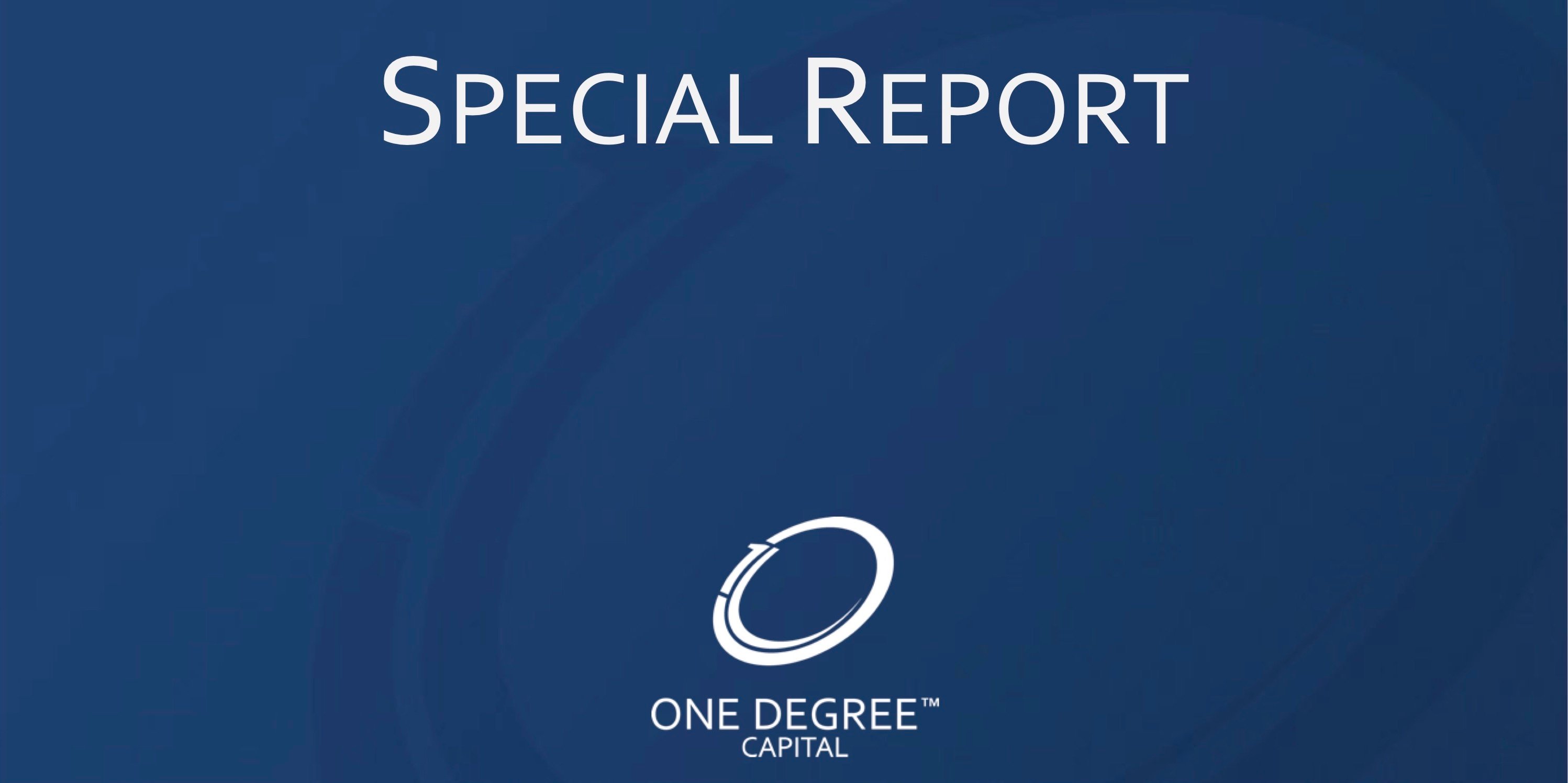 One Degree Special Report