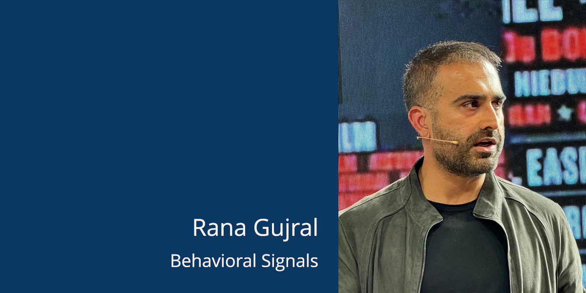 Rana Gujral, CEO of Behavioral Signals – Ready Founder™ Spotlight