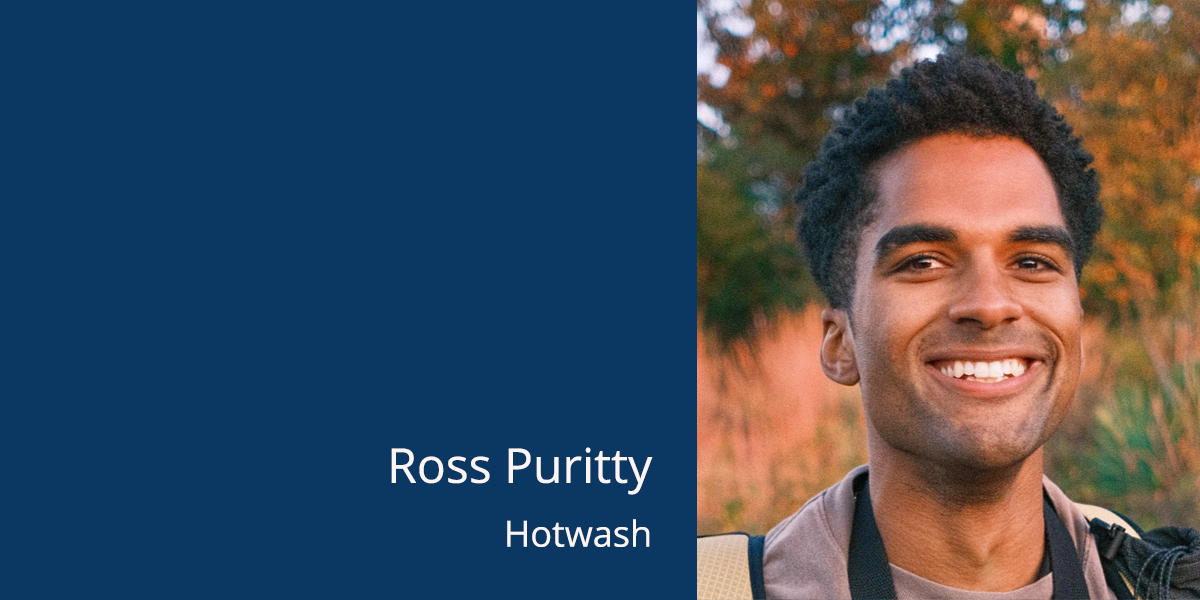 Ready Founder Spotlight header image featuring a photo of Ross Puritty alongside his name and Hotwash.